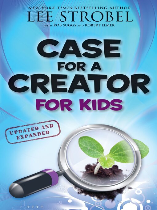 Title details for Case for a Creator for Kids by Lee Strobel - Available